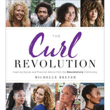 The Curl Revolution : Inspiring Stories and Practical Advice from the Naturallyc (Pack of 12)